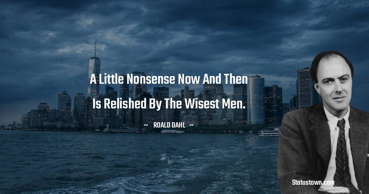 Roald Dahl Inspirational Quotes